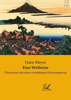 Eine Weltreise - Meyer, Hans