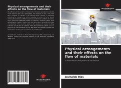 Physical arrangements and their effects on the flow of materials - Dias, Josinaldo