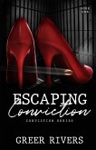 Escaping Conviction
