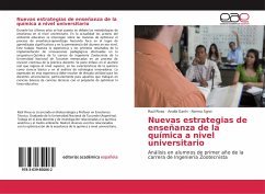 Nuevas estrategias de enseñanza de la química a nivel universitario - Rivas, Raúl; Ganín, Analía; Sgroi, Norma