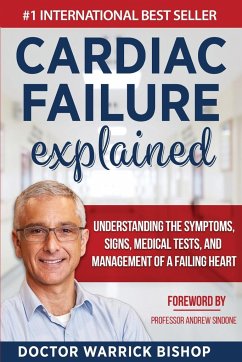 Cardiac Failure Explained - Bishop, Warrick