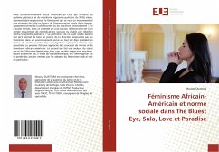 Féminisme Africain-Américain et norme sociale dans The Bluest Eye, Sula, Love et Paradise - Ouattara, Moussa