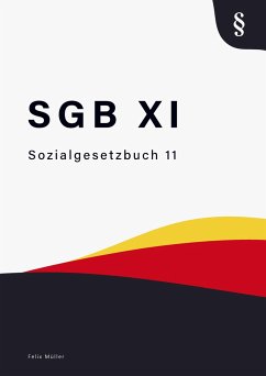 Sozialgesetzbuch XI - Felix Müller