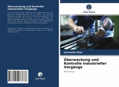 Überwachung und Kontrolle industrieller Vorgänge - Dias, Josinaldo