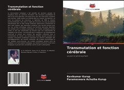 Transmutation et fonction cérébrale - Kurup, Ravikumar;Achutha Kurup, Parameswara