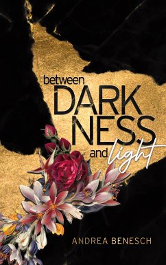 Between Darkness and Light (eBook, ePUB)