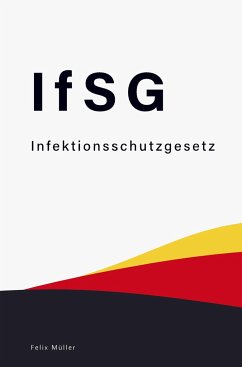 Infektionsschutzgesetz - Müller, Felix