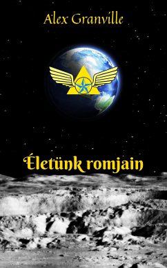 Életünk romjain (eBook, ePUB) - Granville, Alex