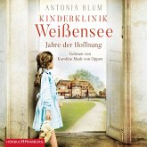 Jahre der Hoffnung / Kinderklinik Weißensee Bd.2 (MP3-Download)