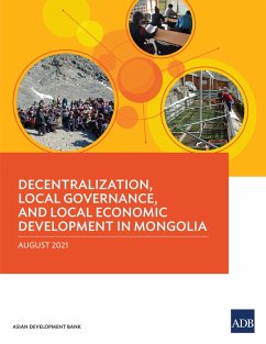 Decentralization, Local Governance, and Local Economic Development in Mongolia (eBook, ePUB)
