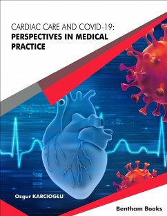 Cardiac Care and COVID-19: Perspectives in Medical Practice (eBook, ePUB) - Karcioglu, Ozgur