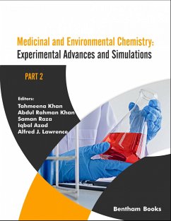 Medicinal and Environmental Chemistry: Experimental Advances and Simulations (Part II) (eBook, ePUB)