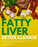 Fatty Liver Detox Cleanse (eBook, ePUB)