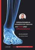 Operationen & konservative Therapie an Fuß und Sprunggelenk (eBook, PDF) Operationen & konservative Therapie an Fuß und Sprunggelenk (eBook, PDF)