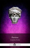 Delphi Complete Works of Persius (Illustrated) (eBook, ePUB)
