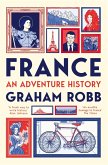 France: An Adventure History (eBook, ePUB)