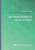 Die uninformierte Gesellschaft (eBook, PDF)