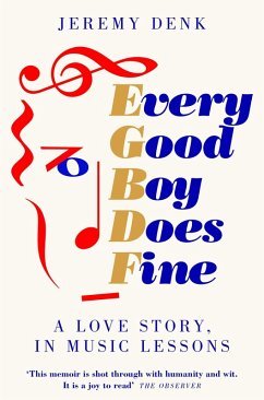 Every Good Boy Does Fine (eBook, ePUB) - Denk, Jeremy