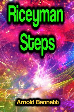 Riceyman Steps (eBook, ePUB) - Bennett, Arnold