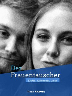 Der Frauentauscher (eBook, ePUB) - Kramer, Thilo