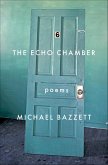 The Echo Chamber (eBook, ePUB) The Echo Chamber (eBook, ePUB)