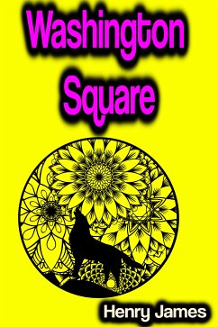 Washington Square (eBook, ePUB) - James, Henry