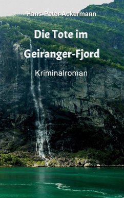 Die Tote im Geiranger Fjord (eBook, ePUB) - Ackermann, Hans-Peter