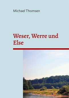 Weser, Werre und Else (eBook, ePUB) - Thomsen, Michael