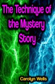 The Technique of the Mystery Story (eBook, ePUB)