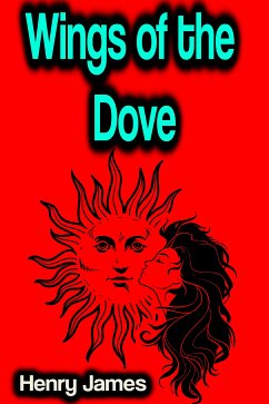 Wings of the Dove (eBook, ePUB) - James, Henry