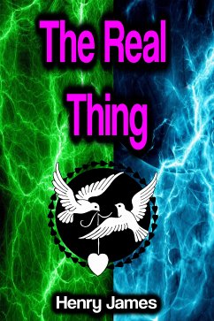 The Real Thing (eBook, ePUB) - James, Henry