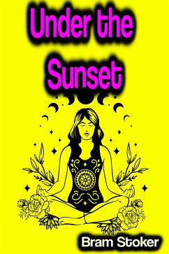 Under the Sunset (eBook, ePUB) - Stoker, Bram