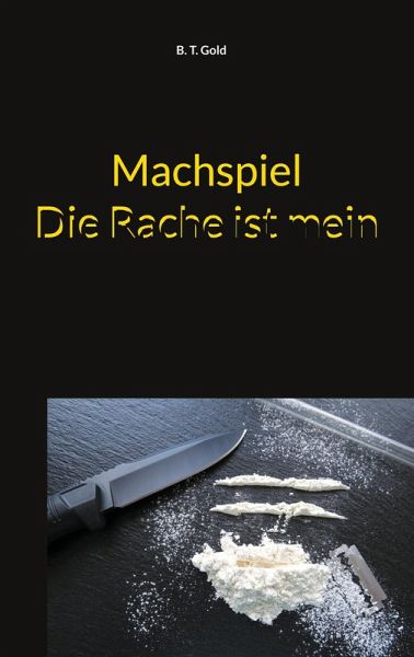 Machspiel - Die Rache ist mein (eBook, ePUB)