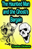 The Haunted Man and the Ghost's Bargain (eBook, ePUB)