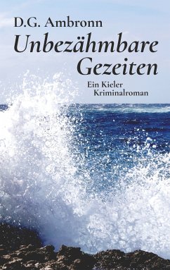 Unbezähmbare Gezeiten (eBook, ePUB) - Ambronn, D. G.