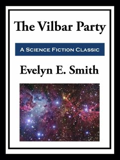 The Vilbar Party (eBook, ePUB) - Smith, Evelyn E.