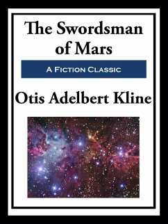 The Swordsman of Mars (eBook, ePUB) - Kline, Otis Adelbert