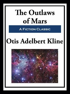 The Outlaws of Mars (eBook, ePUB) - Kline, Otis Adelbert