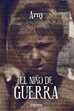 El niño de guerra (eBook, ePUB) - Arny