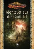 Cthulhu: Abenteuer aus der Gruft III (Softcover)