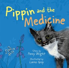 Pippin and the Medicine - Wright, Penny