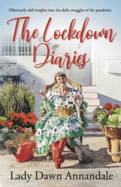 The Lockdown Diaries - Annandale, Lady Dawn