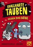 Knallharte Tauben gegen das Böse / Knallharte Tauben Bd.1 (eBook, PDF)