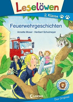 Leselöwen 2. Klasse - Feuerwehrgeschichten (eBook, PDF) - Moser, Annette