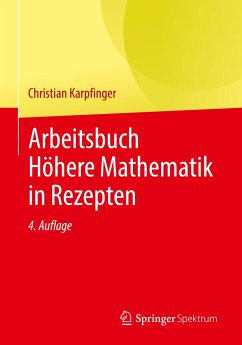 Arbeitsbuch Höhere Mathematik in Rezepten - Karpfinger, Christian