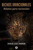 Bichos Irracionales (eBook, ePUB)