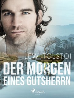 Der Morgen eines Gutsherrn (eBook, ePUB) - Tolstoi, Lew