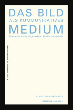 Das Bild als kommunikatives Medium (eBook, PDF) - Sachs-Hombach, Klaus