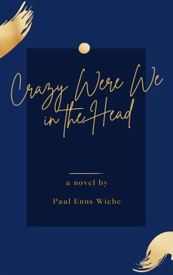 Cover Crazy Were We in the Head (eBook, ePUB)