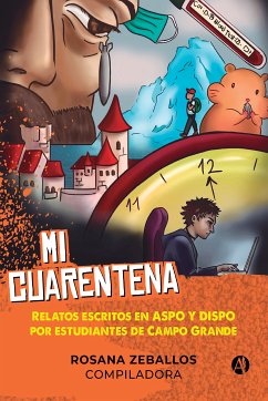 Mi cuarentena (eBook, ePUB) - Alberdi; Antoniolli; M.M., Aleli; Galio; Bauer, Paz; V.S.; Yuyo